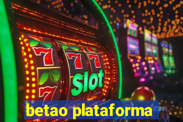 betao plataforma